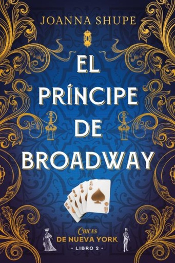 [9788417421694] El príncipe de Broadway (Señoritas de Nueva York 2)