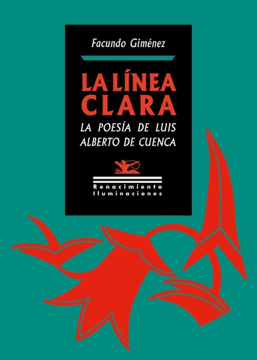 [9788419231543] La línea clara. La poesía de Luis Alberto de Cuenca