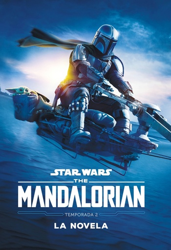 [9788408257769] Star Wars. The Mandalorian. La novela. Temporada 2