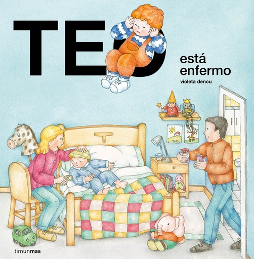 [9788408223054] Teo está enfermo