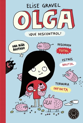 [9788419172518] Olga. ¡Qué descontrol!