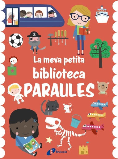 [9788413491721] La meva petita biblioteca. Paraules