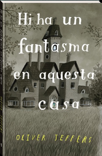 [9788418762321] Hi ha un fantasma en aquesta casa