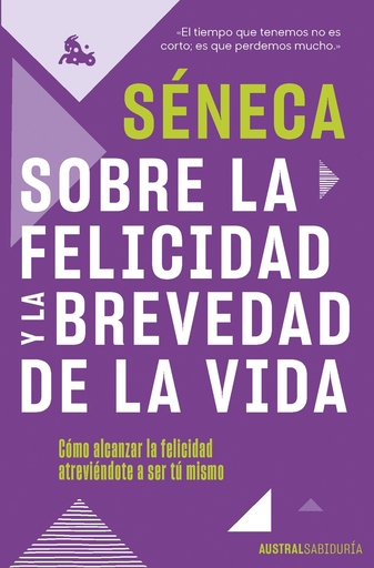 [9788467066845] Sobre la felicidad y la brevedad de la vida