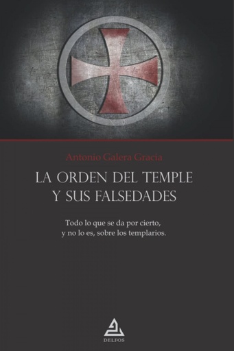 [9788418373381] La Orden del Templo y sus falsedades