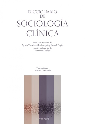 [9788418168956] Diccionario de Sociología Clínica