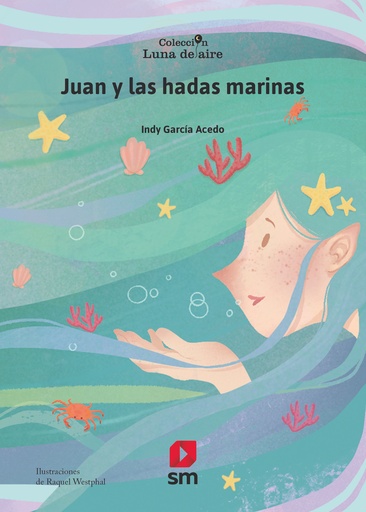 [9788413922843] Juan y las hadas marinas