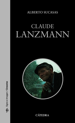 [9788437644769] Claude Lanzmann