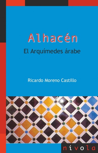[9788415913740] ALHACÉN. El Arquímedes árabe.