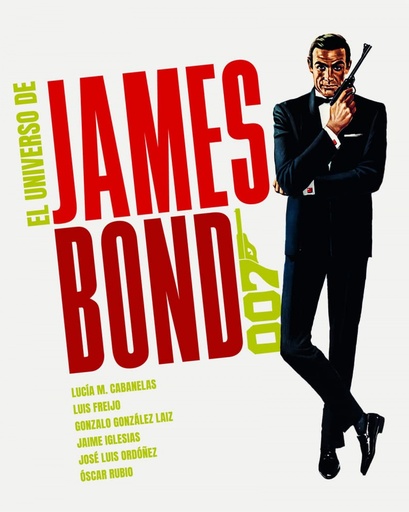 [9788418181467] EL UNIVERSO DE JAMES BOND