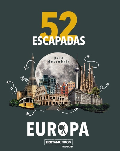 [9788417245191] 52 Escapadas para conocer Europa