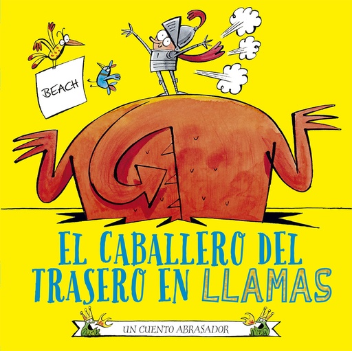 [9788491455875] El caballero del trasero en llamas