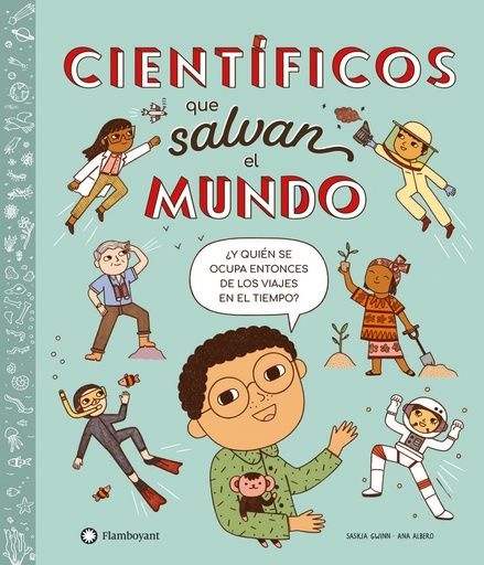 [9788418304873] Científicos que salvan el mundo