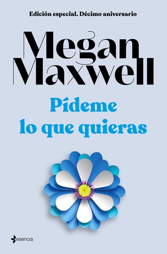 [9788408264286] Edición especial décimo aniversario Pídeme lo que quieras