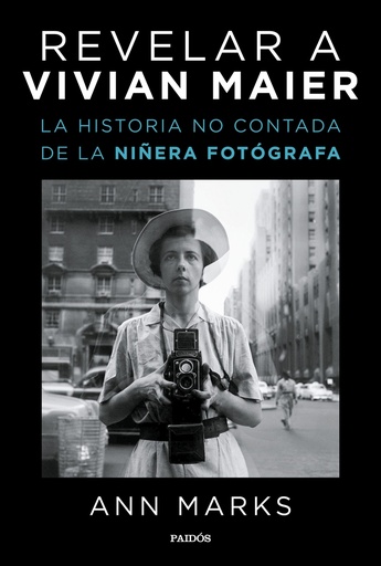 [9788449339912] Revelar a Vivian Maier