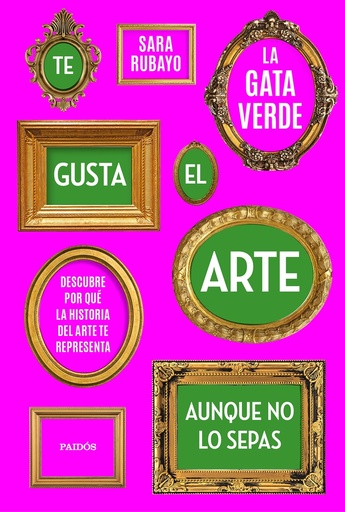 [9788449339950] Te gusta el arte aunque no lo sepas