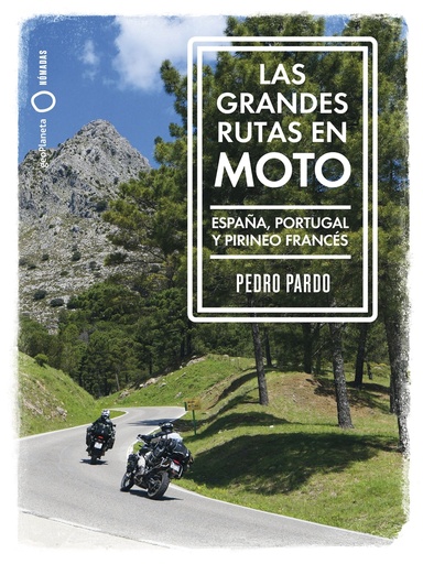 [9788408259961] Grandes rutas en moto - España y Portugal