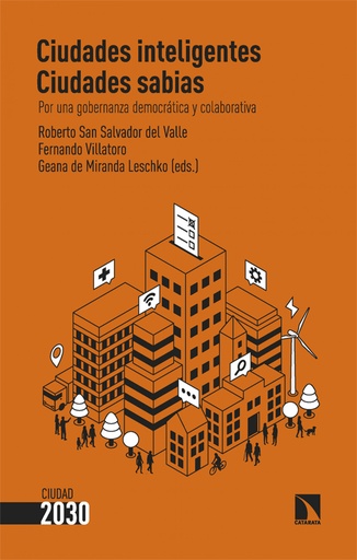 [9788413525426] Ciudades inteligentes, ciudades sabias