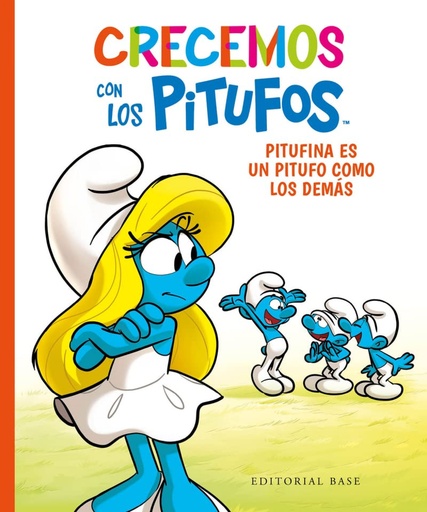 [9788418715464] Crecemos con los Pitufos 4. Pitufina es un Pitufo como los demás