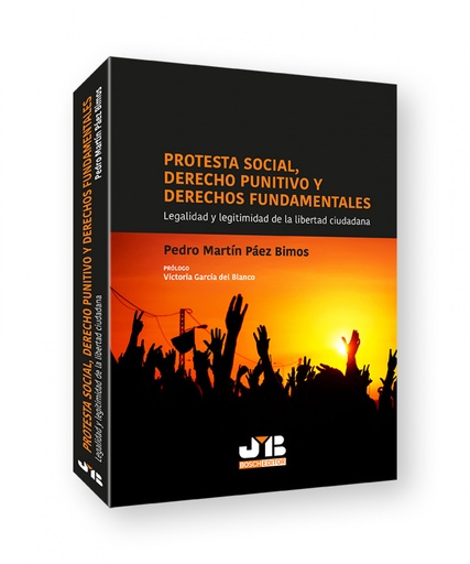 [9788419045744] Protesta social, Derecho punitivo y derechos fundamentales