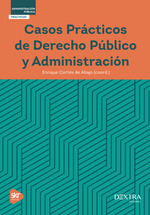 [9788417946883] CASOS PRACTICOS DE DERECHO PUBLICO Y ADMINISTRACION