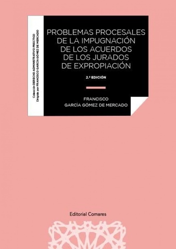 [9788413694153] PROBLEMAS PROCESALES DE IMPUGNACION DE ACUERDOS DE JURADOS