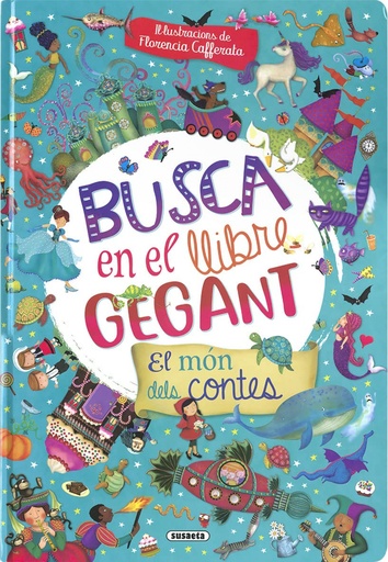 [9788467789201] Busca en el llibre gegant. El món dels contes