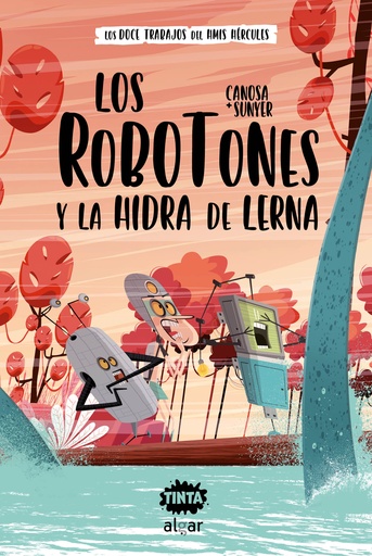 [9788491425632] Los Robotones y la hidra de Lerna