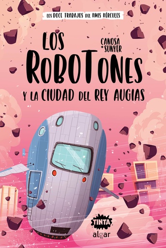 [9788491425687] Los Robotones y la ciudad del rey Augías