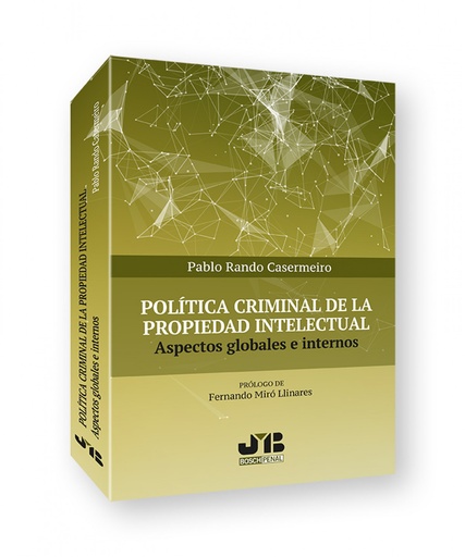 [9788412367188] Política criminal de la propiedad intelectual