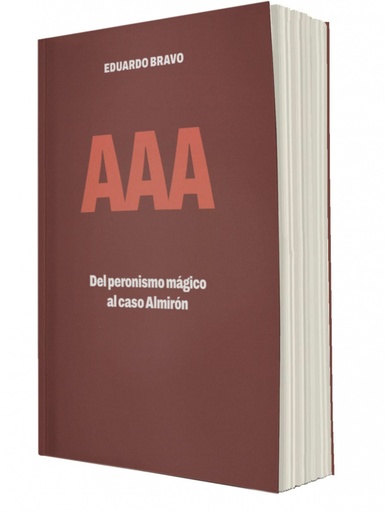 [9788412569926] AAA. Del peronismo mágico al caso Almirón