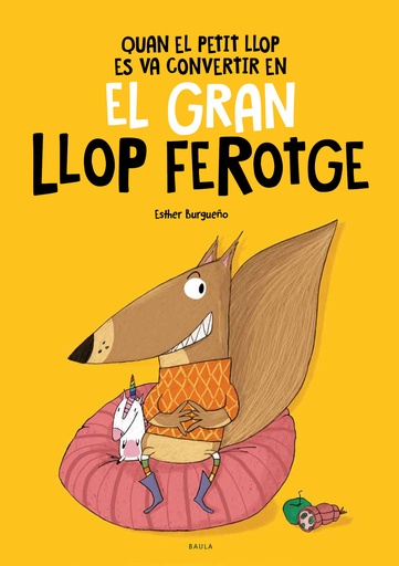 [9788447948826] Quan el Petit Llop es va convertir en el Gran Llop Ferotge