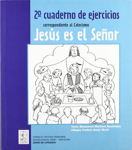 [9788498464276] 2º Cuaderno de ejercicios correspondiente al Catecismo Jesús es el Señor