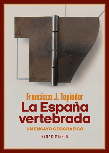 [9788419231628] La España vertebrada