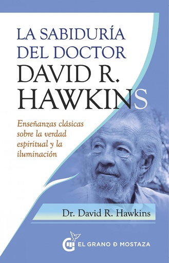 [9788412513981] LA SABIDURIA DEL DOCTOR DAVID R HAWKINS