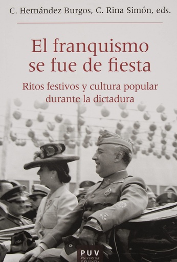 [9788411180030] El franquismo se fue de fiesta