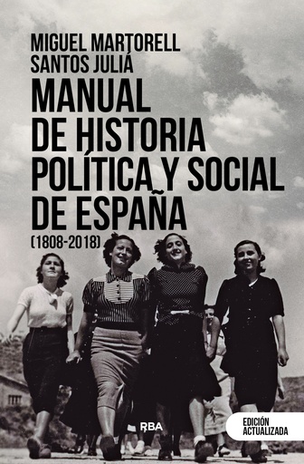 [9788411320580] Manual de historia política y social de España (1808-2018)