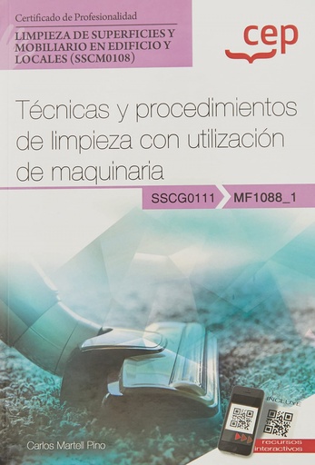 [9788419432391] Manual. Técnicas y procedimientos de limpieza con utilización de maquinaria (MF1088_1). Certificados de profesionalidad. Limpieza de superficies y mobiliario en