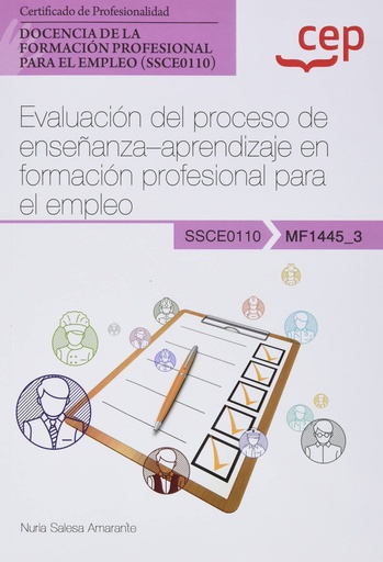 [9788419455000] Manual. Evaluación del proceso de enseñanza?aprendizaje en formación profesional para el empleo (MF1445_3). Certificados de profesionalidad. Docencia de la form