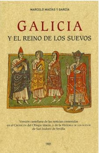 [9788490017418] Galicia y el reino de los Suevos