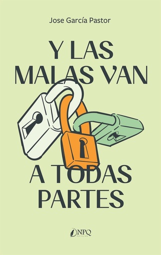 [9788419440181] Y las malas van a todas partes