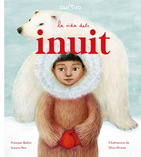 [9788482895932] (CAT) LA VIDA DELS INUIT