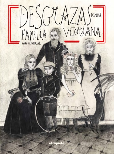 [9788418687495] (GAL) DESGRAZAS DUNHA FAMILIA VITORIANA