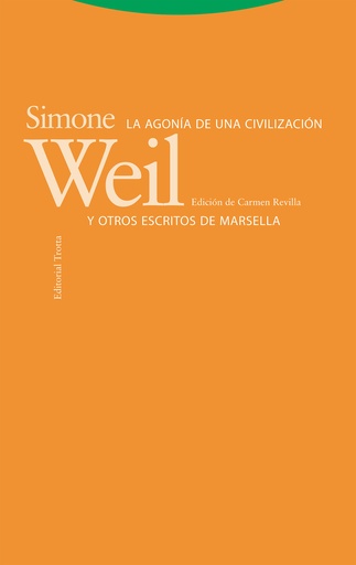 [9788413640877] La agonía de una civilización y otros escritos de Marsella