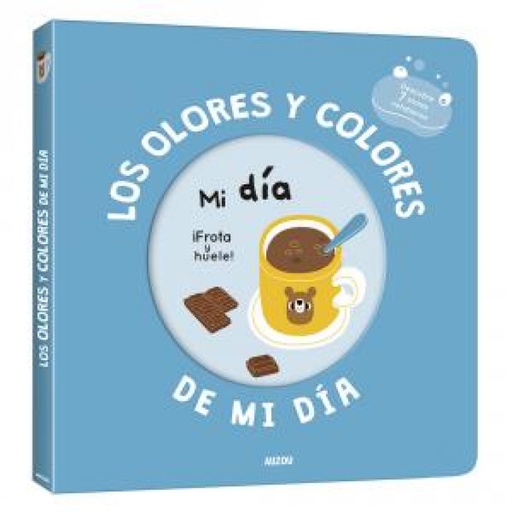 [9791039502726] Mi libro de olores y colores. Los olores y colores de mi día