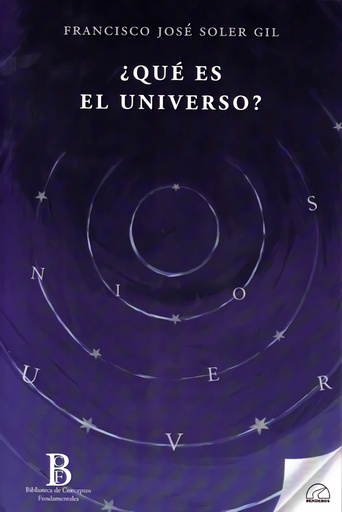 [9788412452815] QUÉ ES EL UNIVERSO?