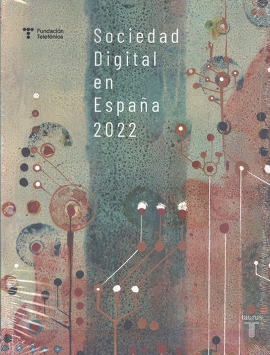 [9788430625598] SOCIEDAD DIGITAL EN ESPAÑA 2022