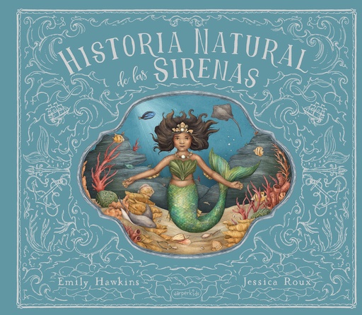 [9788418774423] Historia Natural de las sirenas