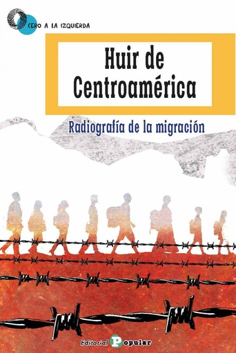 [9788478849215] Huir de Centroamérica