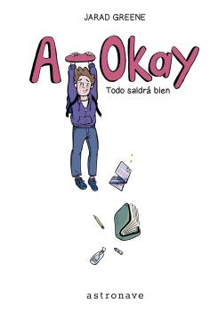 [9788467959116] A-OKAY. TODO SALDRÁ BIEN